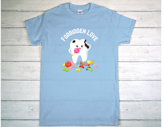 Forbidden Love Dental Shirt