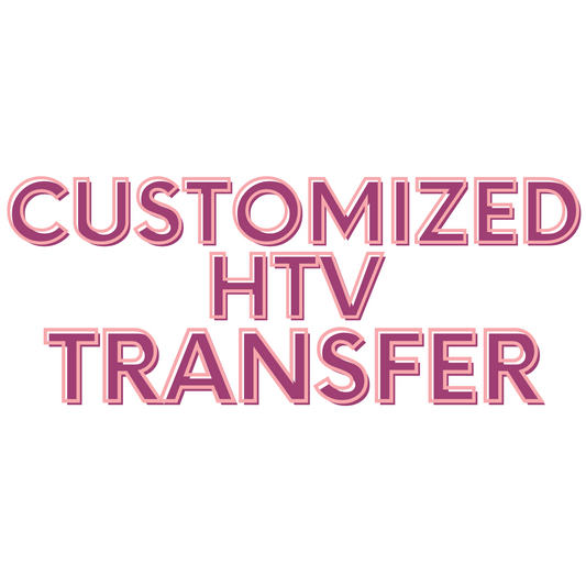 Cutomized HTV Transfer